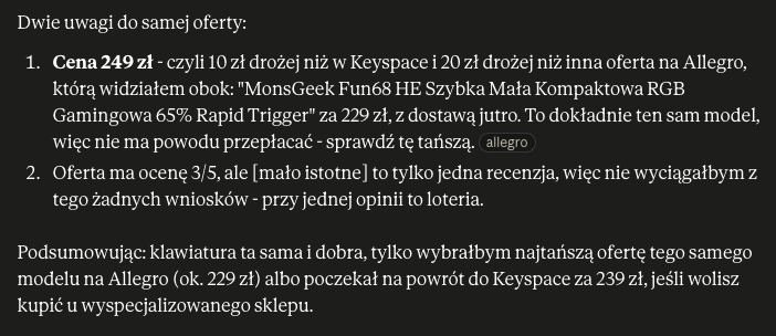Claude's answer: 249 zł is 10 zł above Keyspace and 20 zł above another Allegro listing for the same model at 229 zł with delivery tomorrow, so check the cheaper one; the 3/5 rating comes from a single review