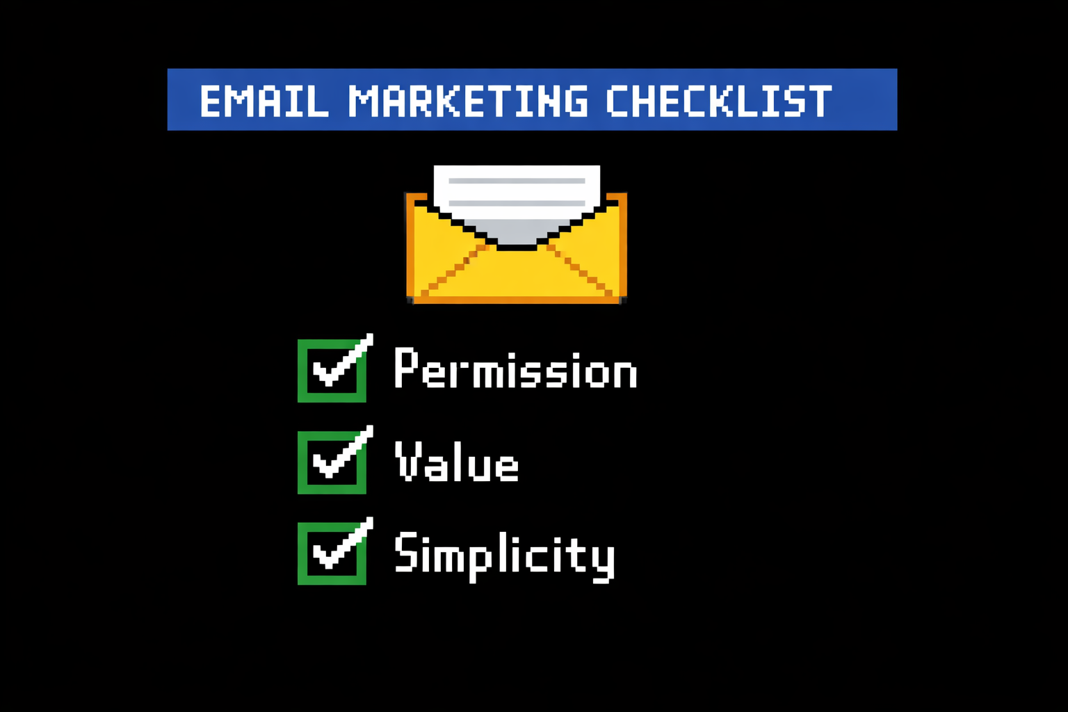 Pixel art illustration of email marketing principles with checkboxes and simplicity symbols